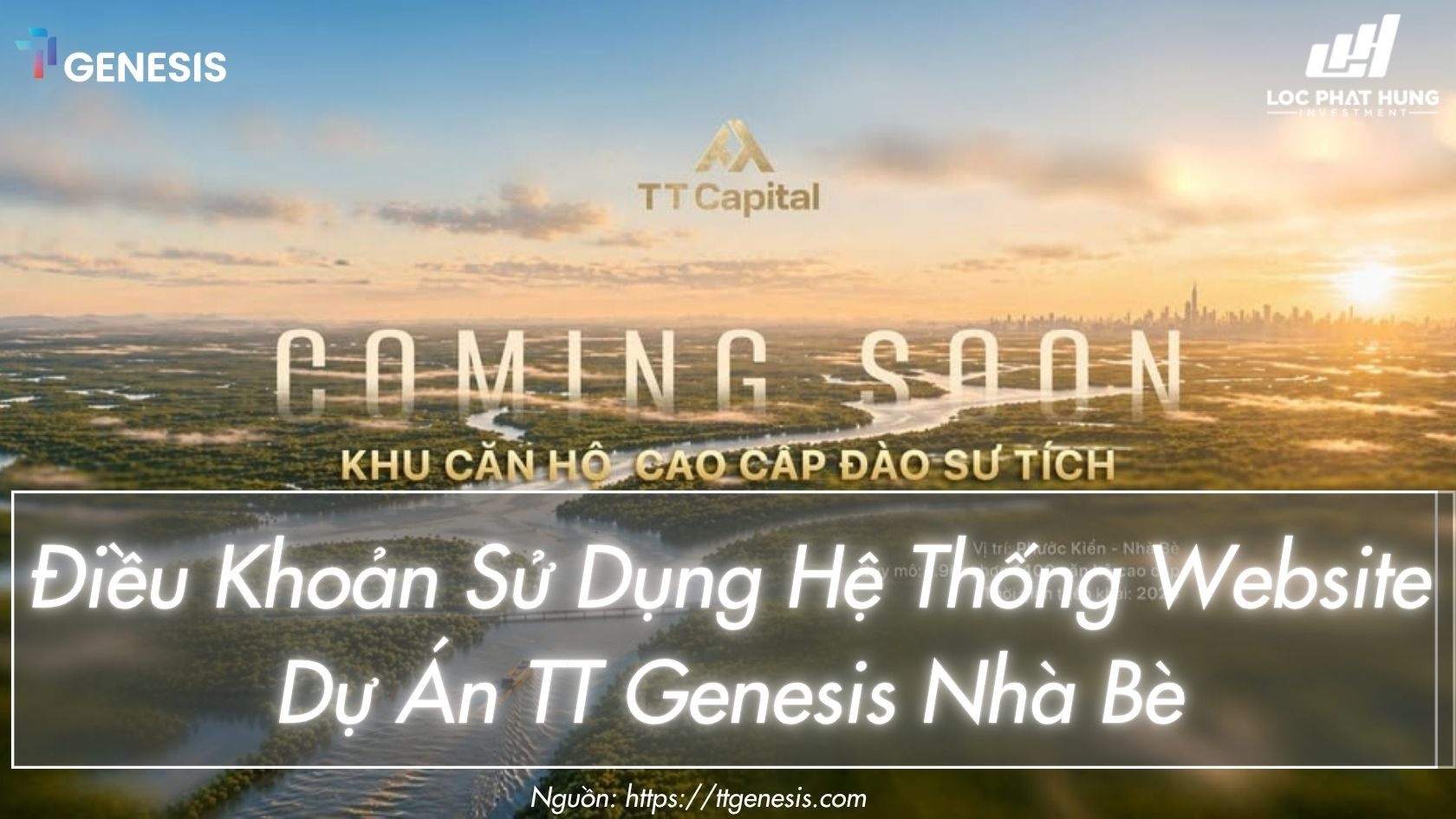 Điều Khoản Sử Dụng Hệ Thống Website Dự Án TT Genesis Nhà Bè