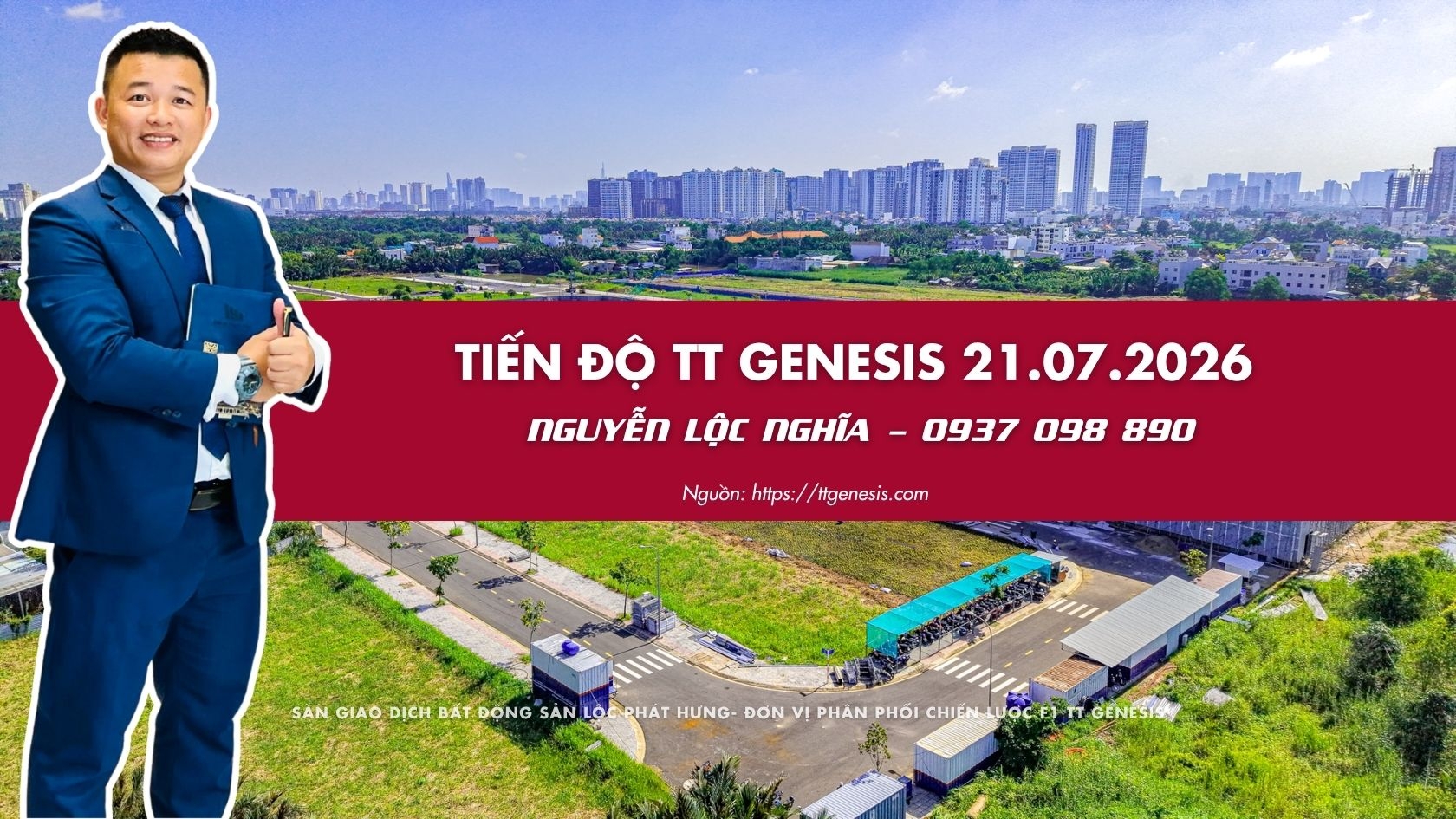 Tiến độ TT Genesis Ngày 21.07.2026